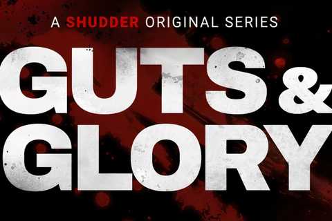 guts & glory shudder